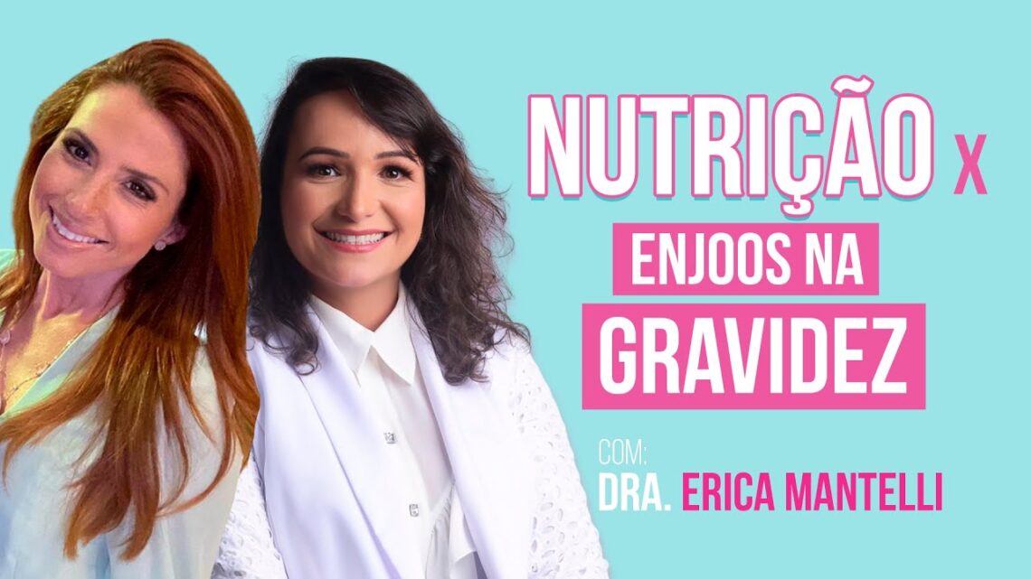 Alimentos para aliviar ENJOO NA GRAVIDEZ | Andreia Friques – Nutrição Materno Infantil